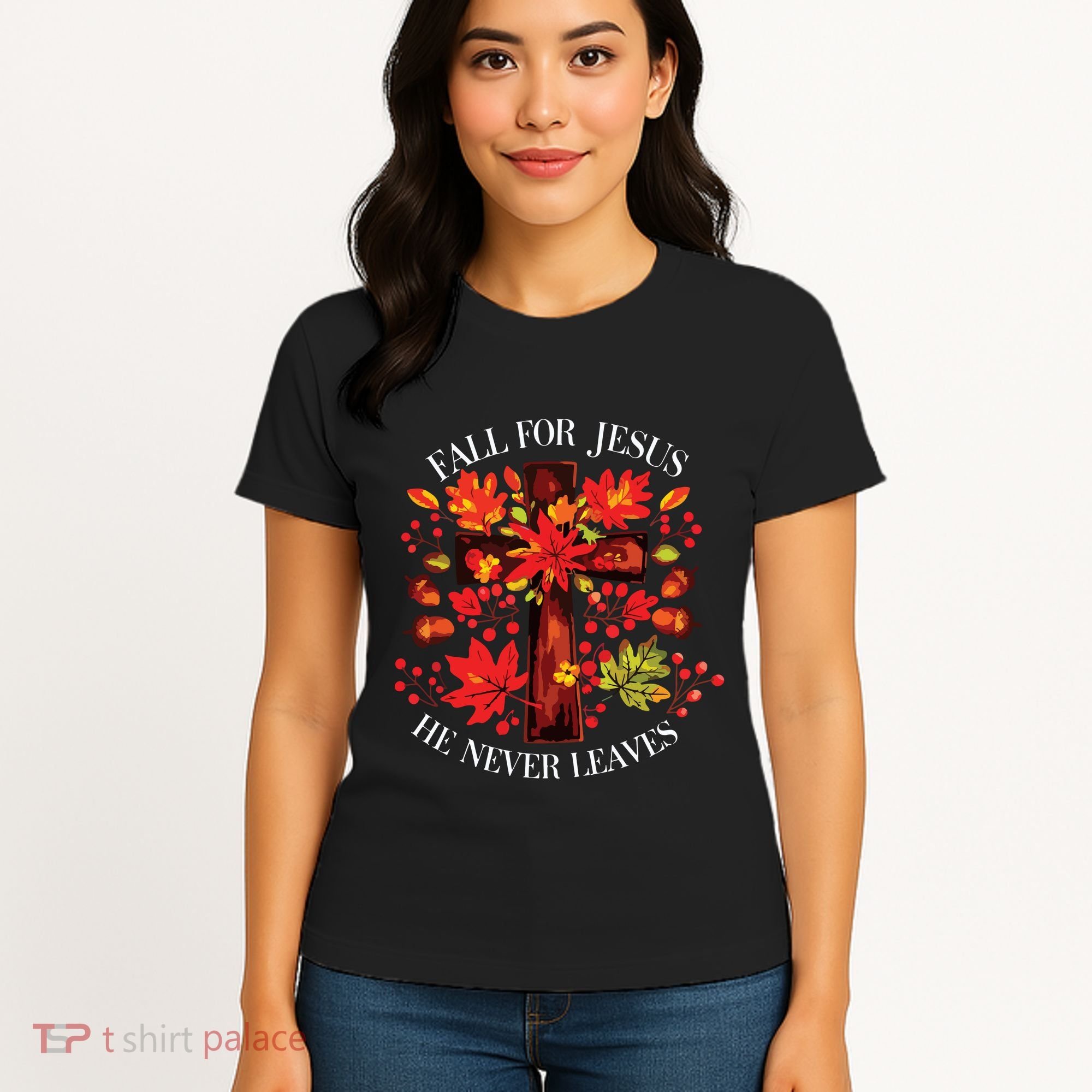 Fall For Jesus He Never Leaves Women's T-Shirt
