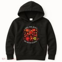 Fall For Jesus He Never Leaves Kids Hoodie thumb 0
