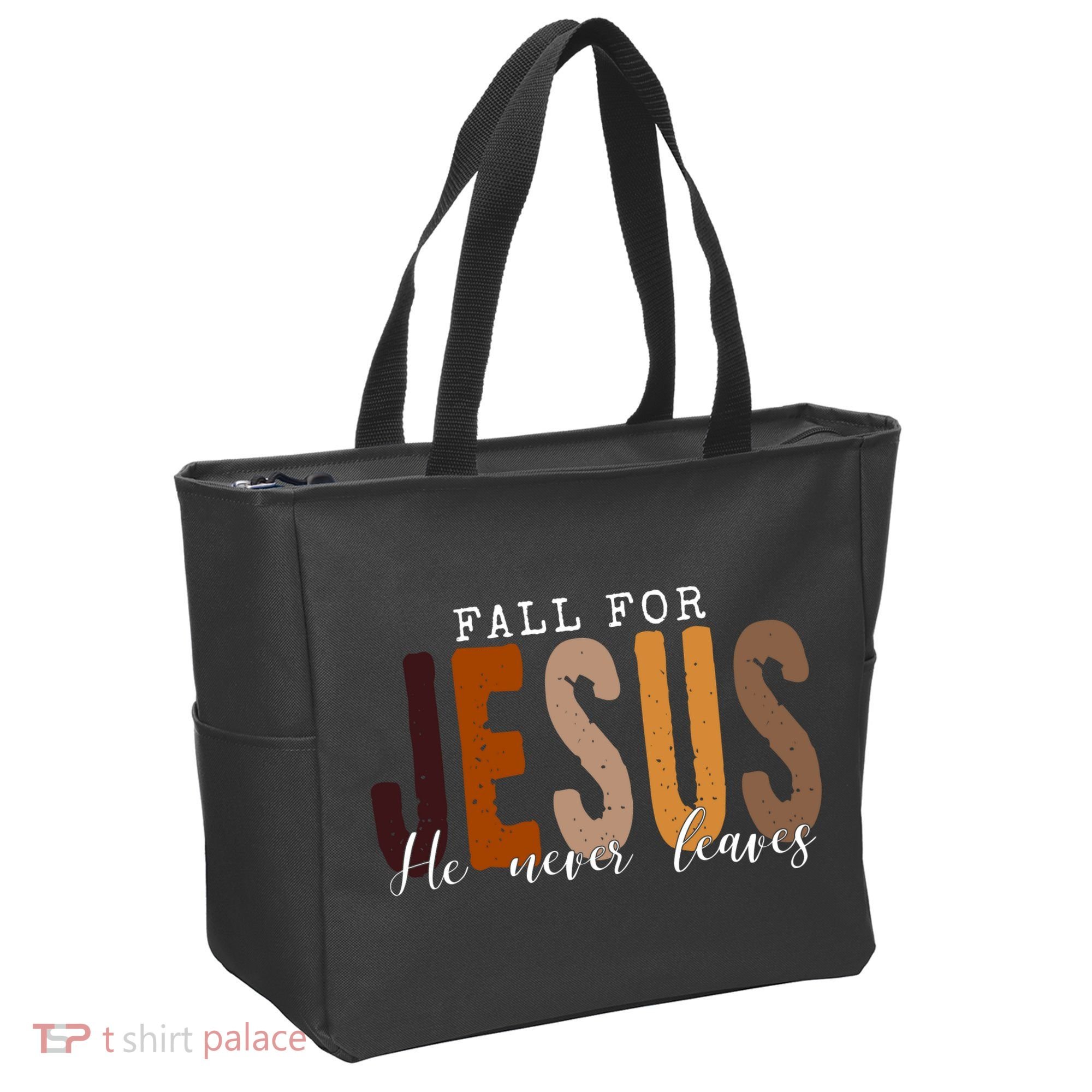 Fall For Jesus He Never Leaves Quote Tote Bag