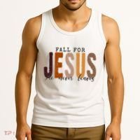 Fall For Jesus He Never Leaves Quote Tank Top thumb 3