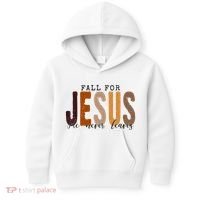 Fall For Jesus He Never Leaves Quote Kids Hoodie thumb 0