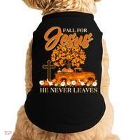 Fall For Jesus Ne Never Leaves Doggie Tank thumb 0