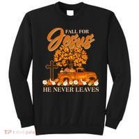 Fall For Jesus Ne Never Leaves Sweatshirt thumb 0