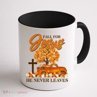 Fall For Jesus Ne Never Leaves Coffee Mug thumb 1