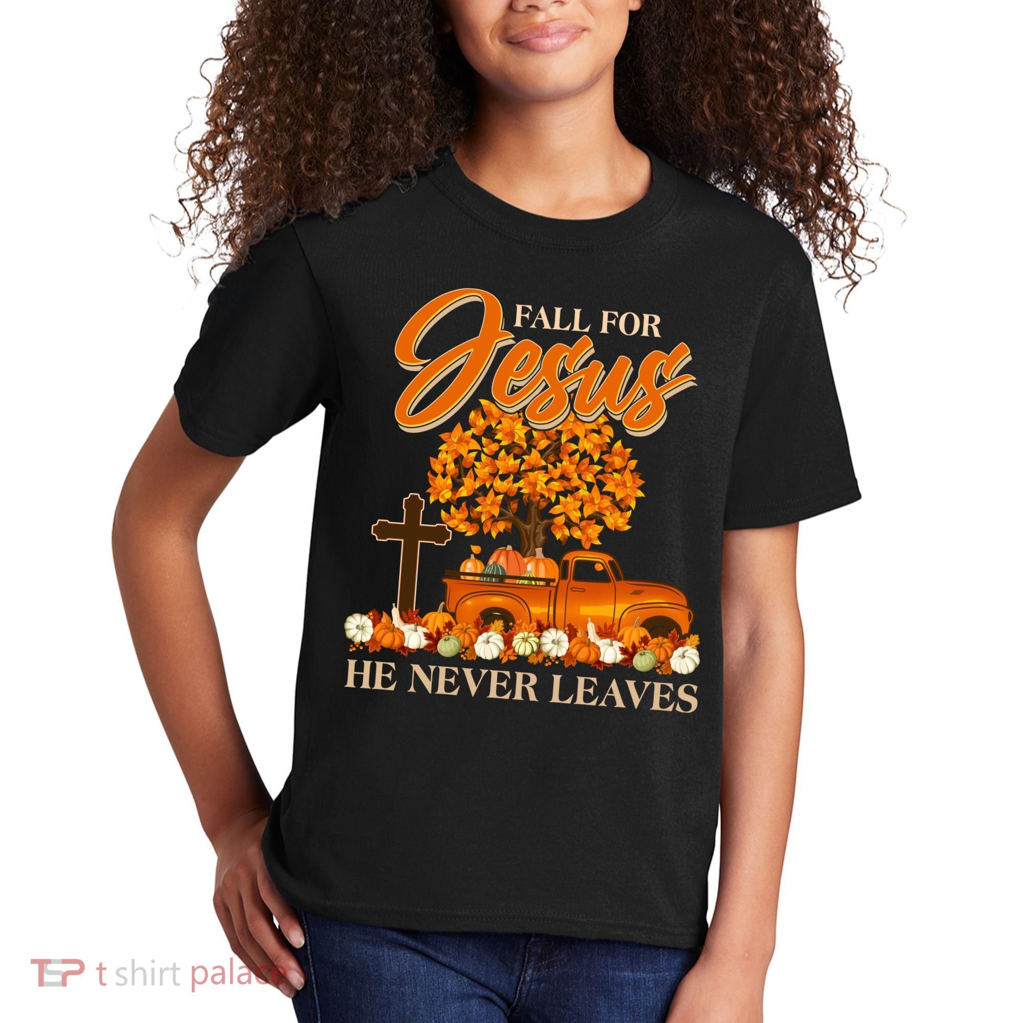 Fall For Jesus Ne Never Leaves Kids T-Shirt