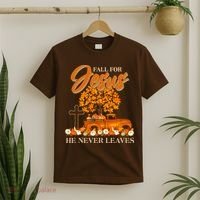 Fall For Jesus Ne Never Leaves T-Shirt thumb 2