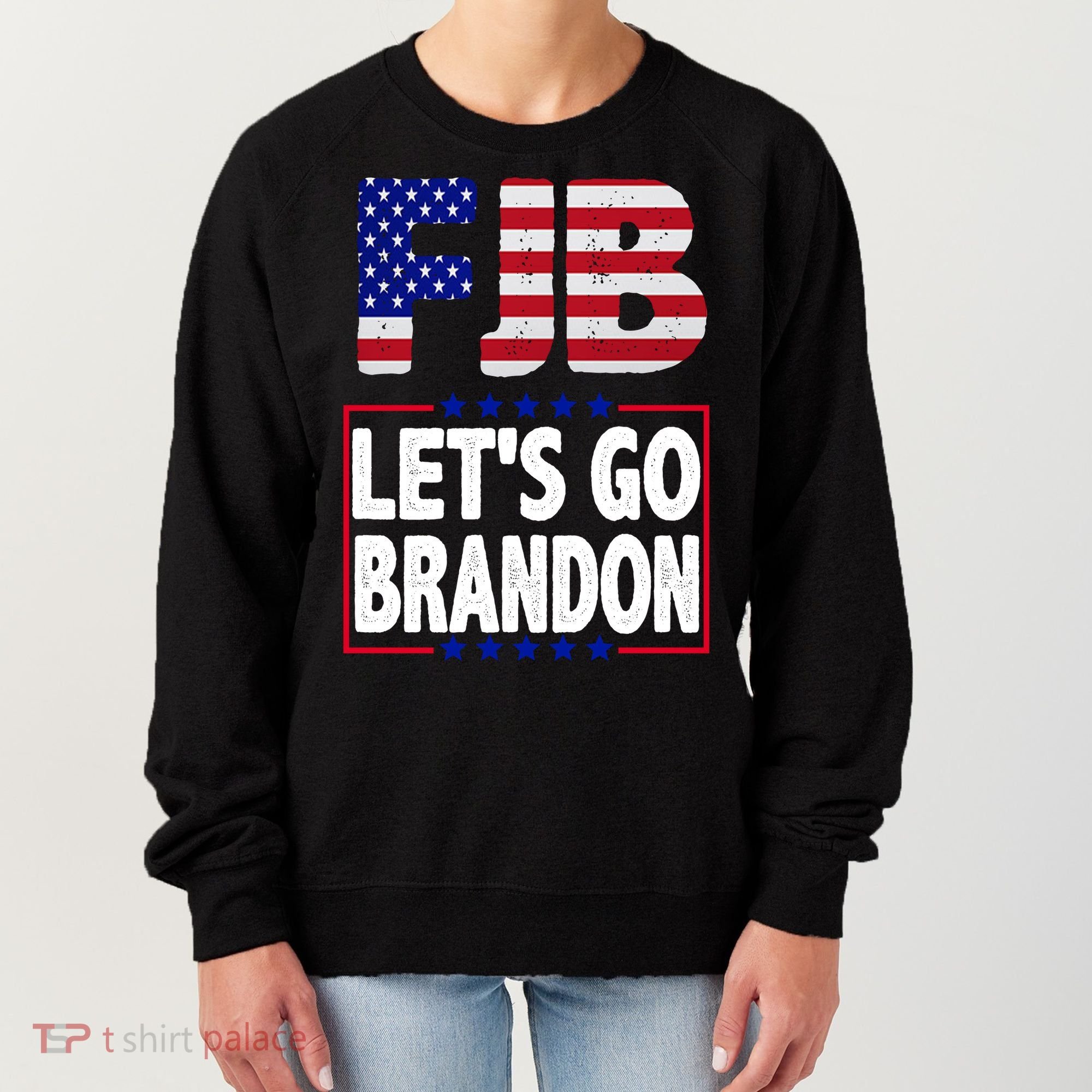 FJB F Joe Biden Lets Go Brandon Women's Sweatshirt
