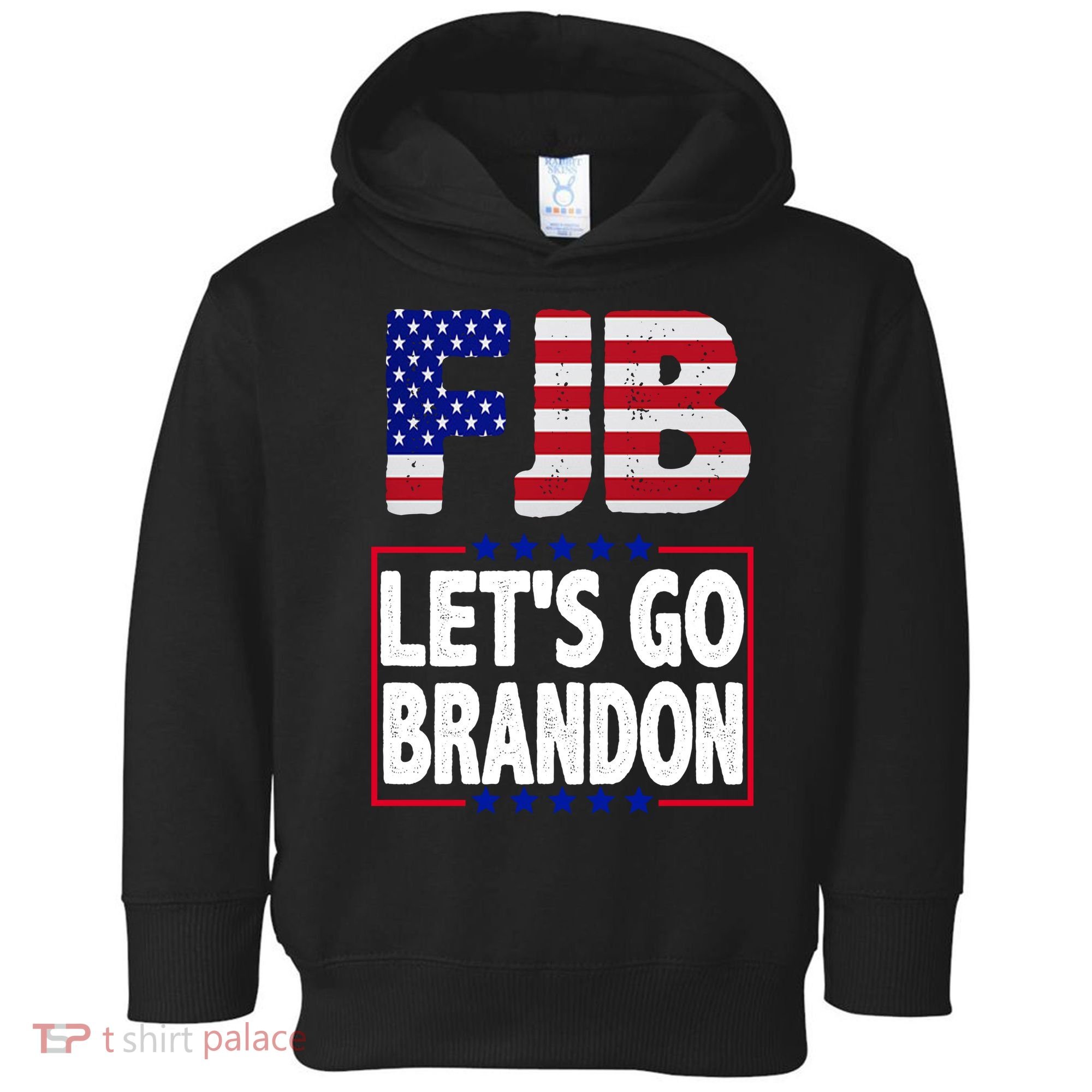 FJB F Joe Biden Lets Go Brandon Toddler Hoodie