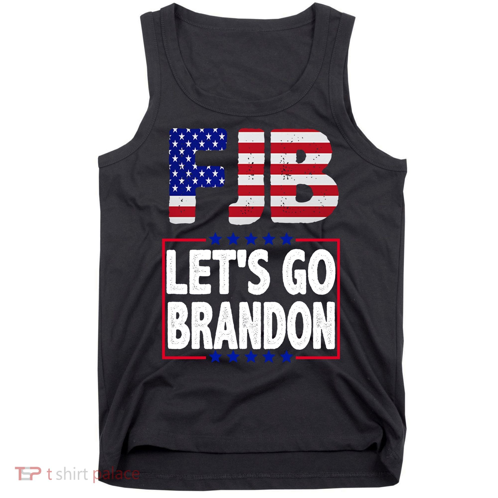 FJB F Joe Biden Lets Go Brandon Tank Top