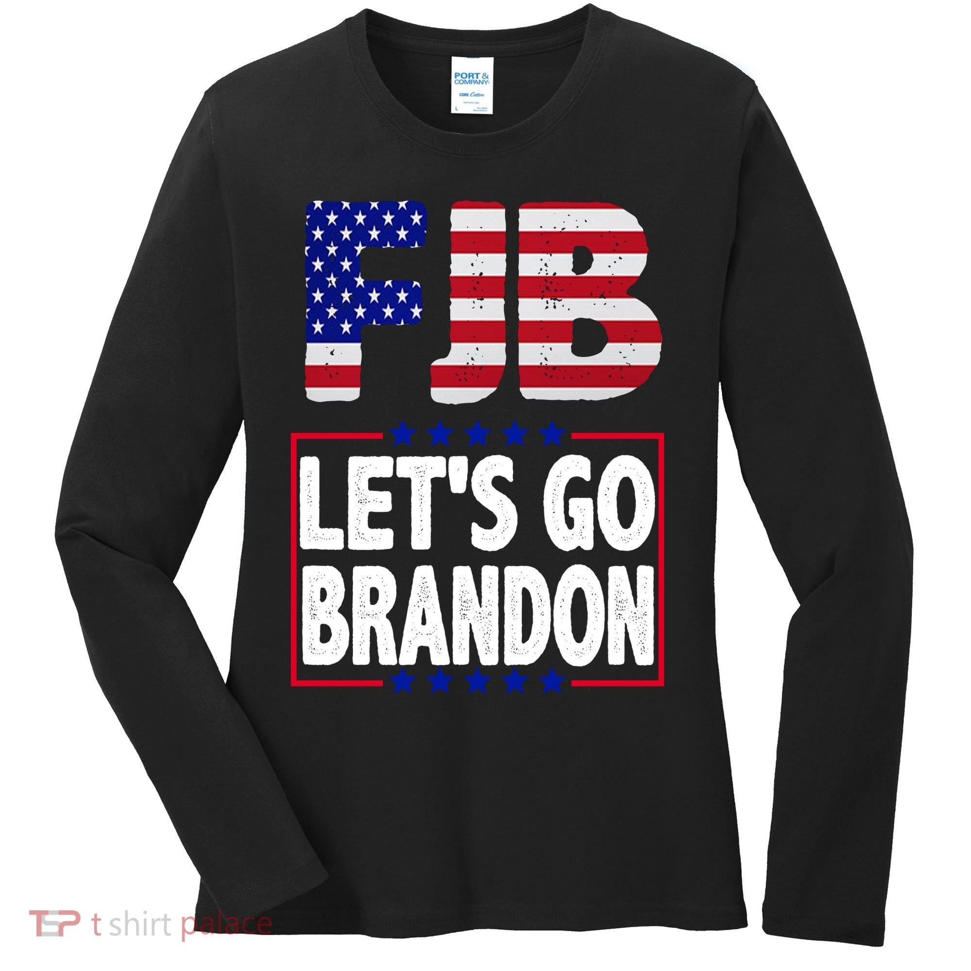 FJB F Joe Biden Lets Go Brandon Women's Long Sleeve Shirt