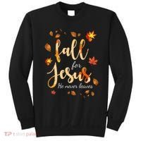 Fall For Jesus He Never Leaves Autumn Sweatshirt thumb 0