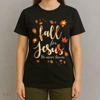 Fall For Jesus He Never Leaves Autumn T-Shirt thumb 4