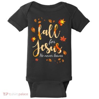 Fall For Jesus He Never Leaves Autumn Baby Bodysuit