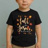 Fall For Jesus He Never Leaves Autumn Toddler T-Shirt thumb 2