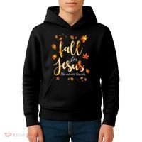 Fall For Jesus He Never Leaves Autumn Kids Hoodie thumb 4