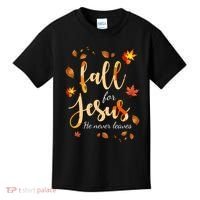 Fall For Jesus He Never Leaves Autumn Kids T-Shirt thumb 0