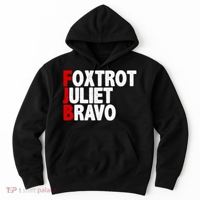 FJB Foxtrot Juliet Bravo Hoodie