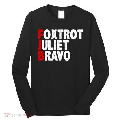 FJB Foxtrot Juliet Bravo Long Sleeve Shirt