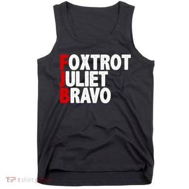 FJB Foxtrot Juliet Bravo Tank Top