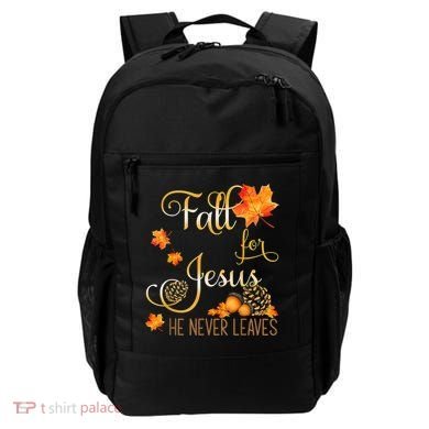 Fall For Jesus He Never Leaves Autumn Christian Prayers Backpack