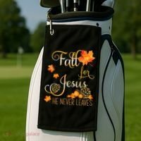 Fall For Jesus He Never Leaves Autumn Christian Prayers Golf Towel thumb 2