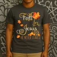 Fall For Jesus He Never Leaves Autumn Christian Prayers T-Shirt thumb 3