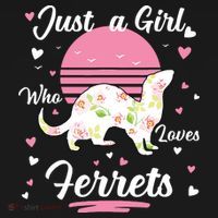 Ferret Ferret Just A Girl Who Loves Ferrets T-Shirt thumb 7