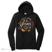 Fall For Jesus He Never Leaves Women's Hoodie thumb 0
