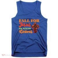 Fall For Jesus He Never Leaves Autumn Christian Faith Gift Tank Top thumb 0
