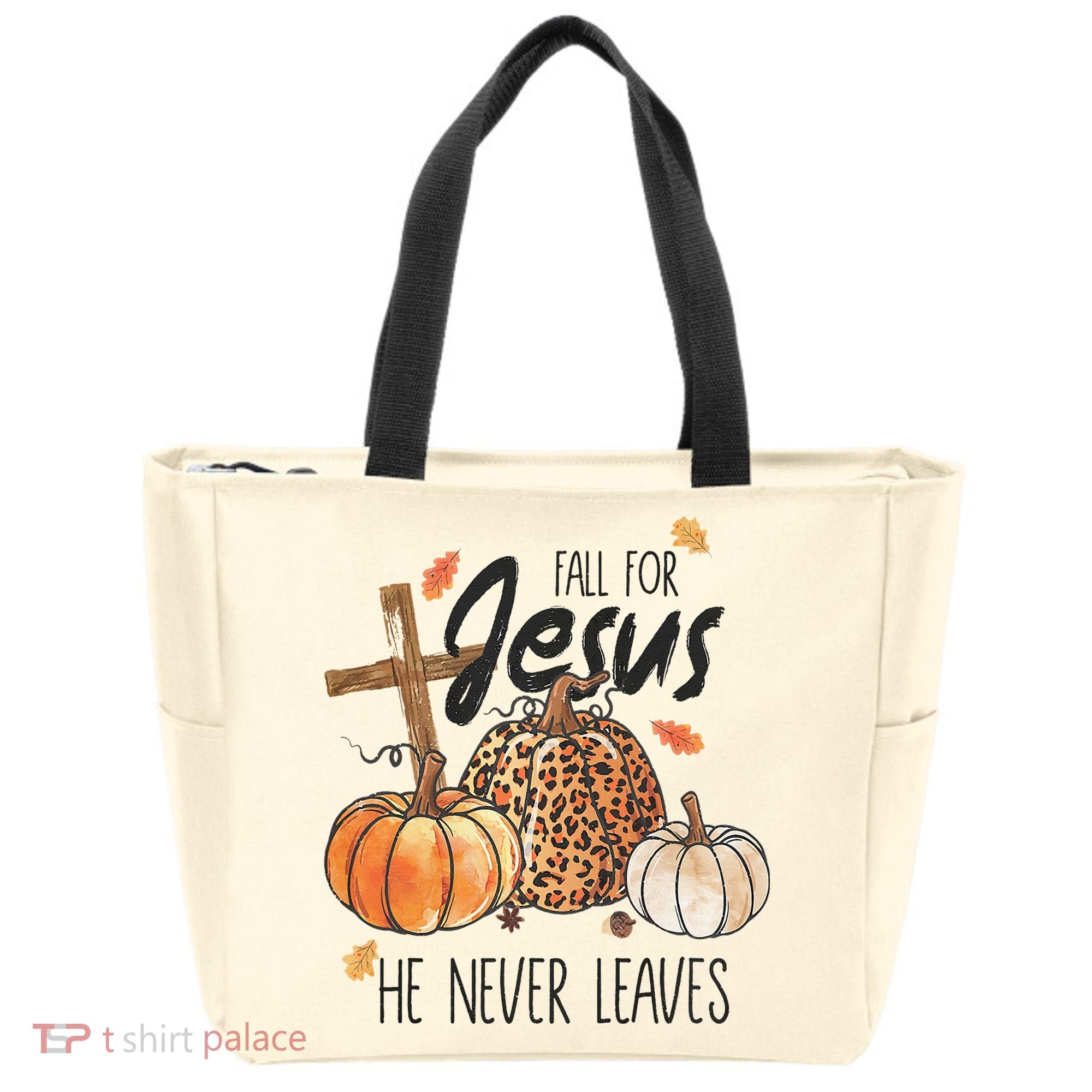 Fall for Jesus He Never Leaves Christian Thanksgiving Dinner Tote Bag
