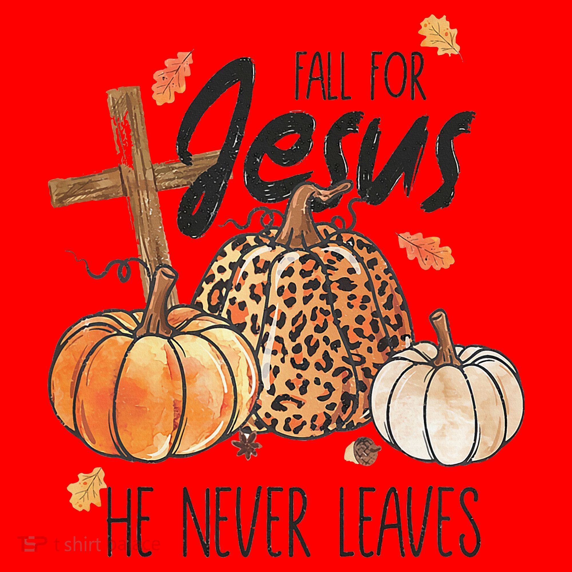 Fall for Jesus He Never Leaves Christian Thanksgiving Dinner Santa Hat