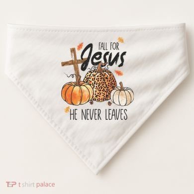 Fall for Jesus He Never Leaves Christian Thanksgiving Dinner USA-Made Doggie Bandana