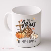 Fall for Jesus He Never Leaves Christian Thanksgiving Dinner Coffee Mug thumb 0