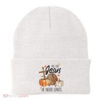 Fall for Jesus He Never Leaves Christian Thanksgiving Dinner Beanie thumb 0