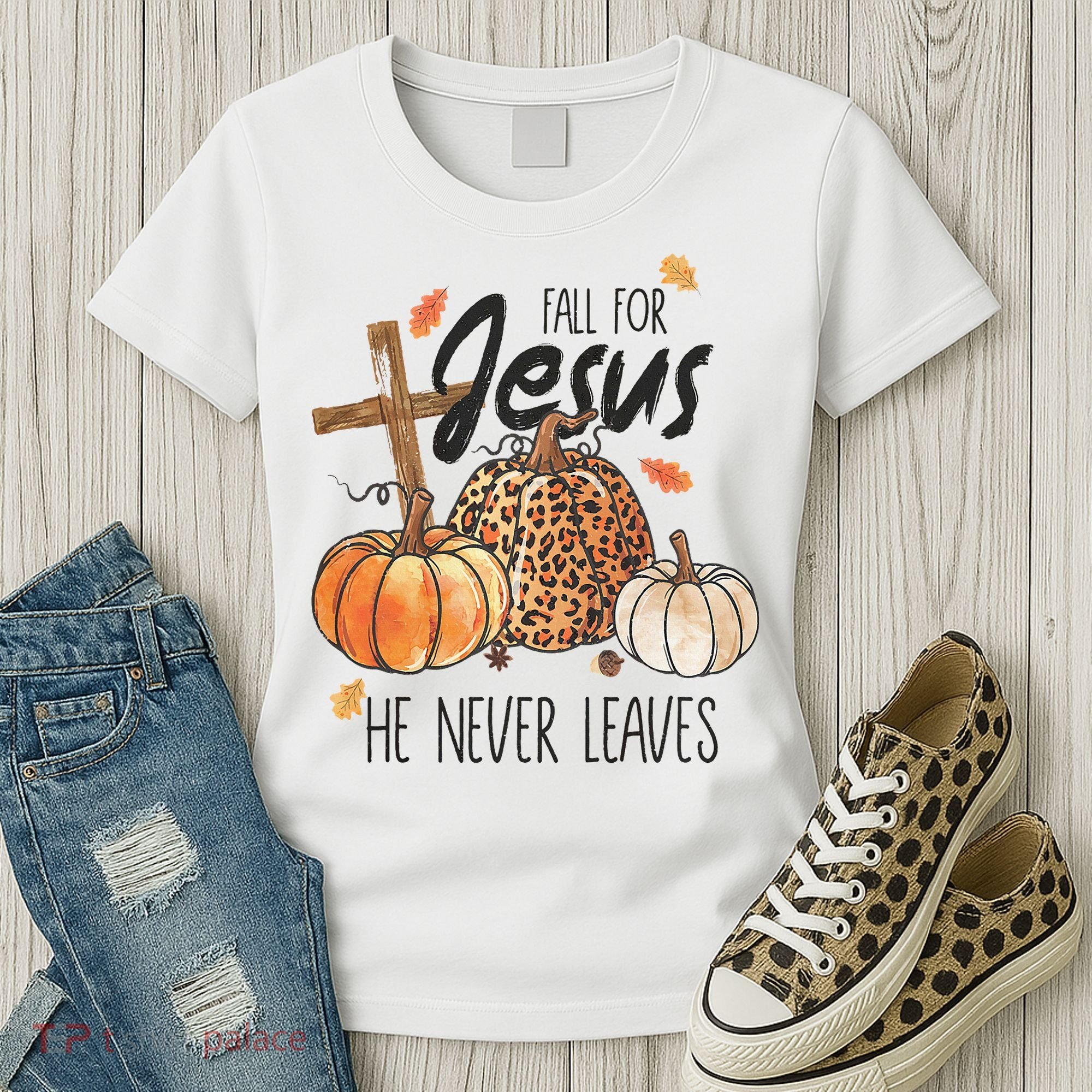 Fall for Jesus He Never Leaves Christian Thanksgiving Dinner Women's T-Shirt