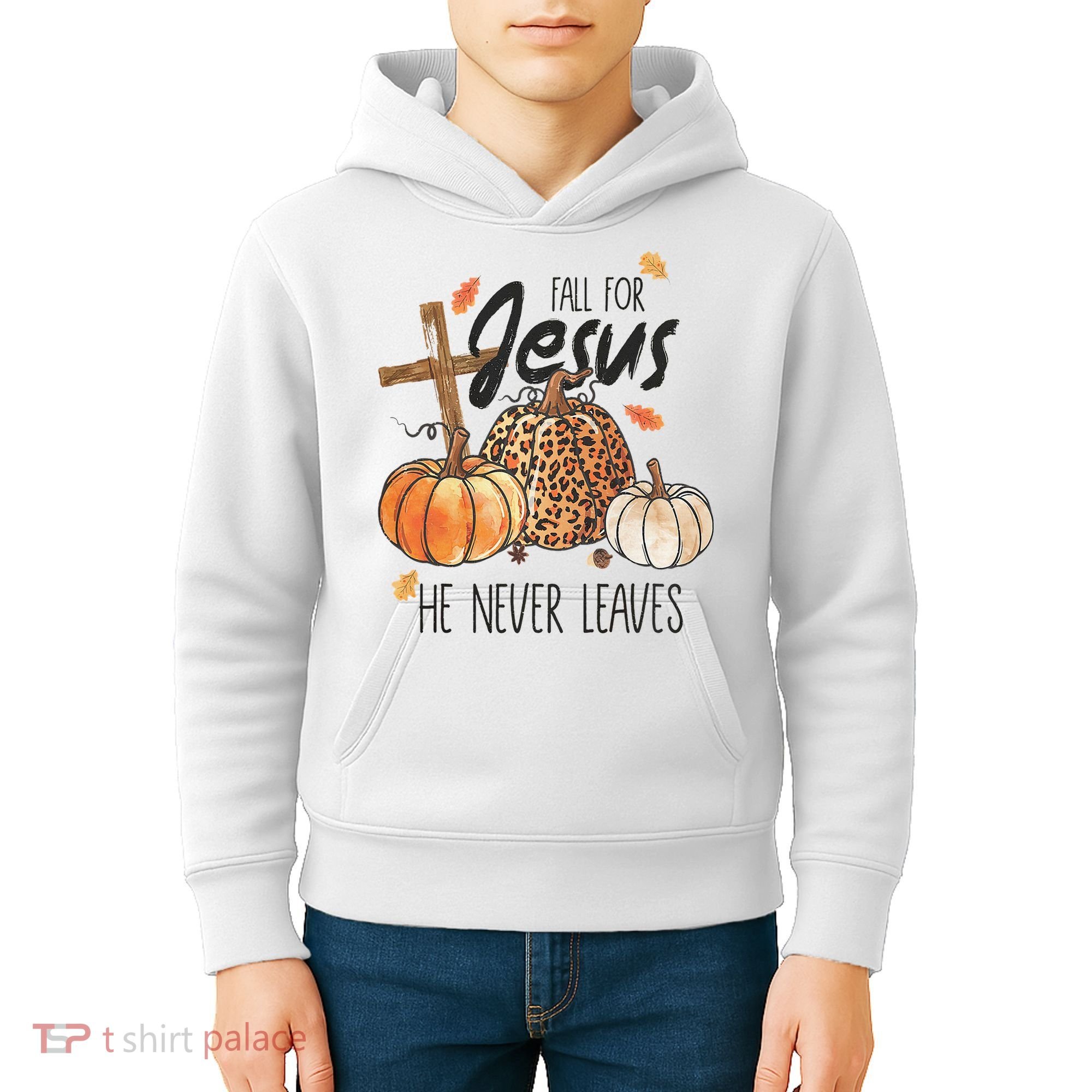 Fall for Jesus He Never Leaves Christian Thanksgiving Dinner Kids Hoodie