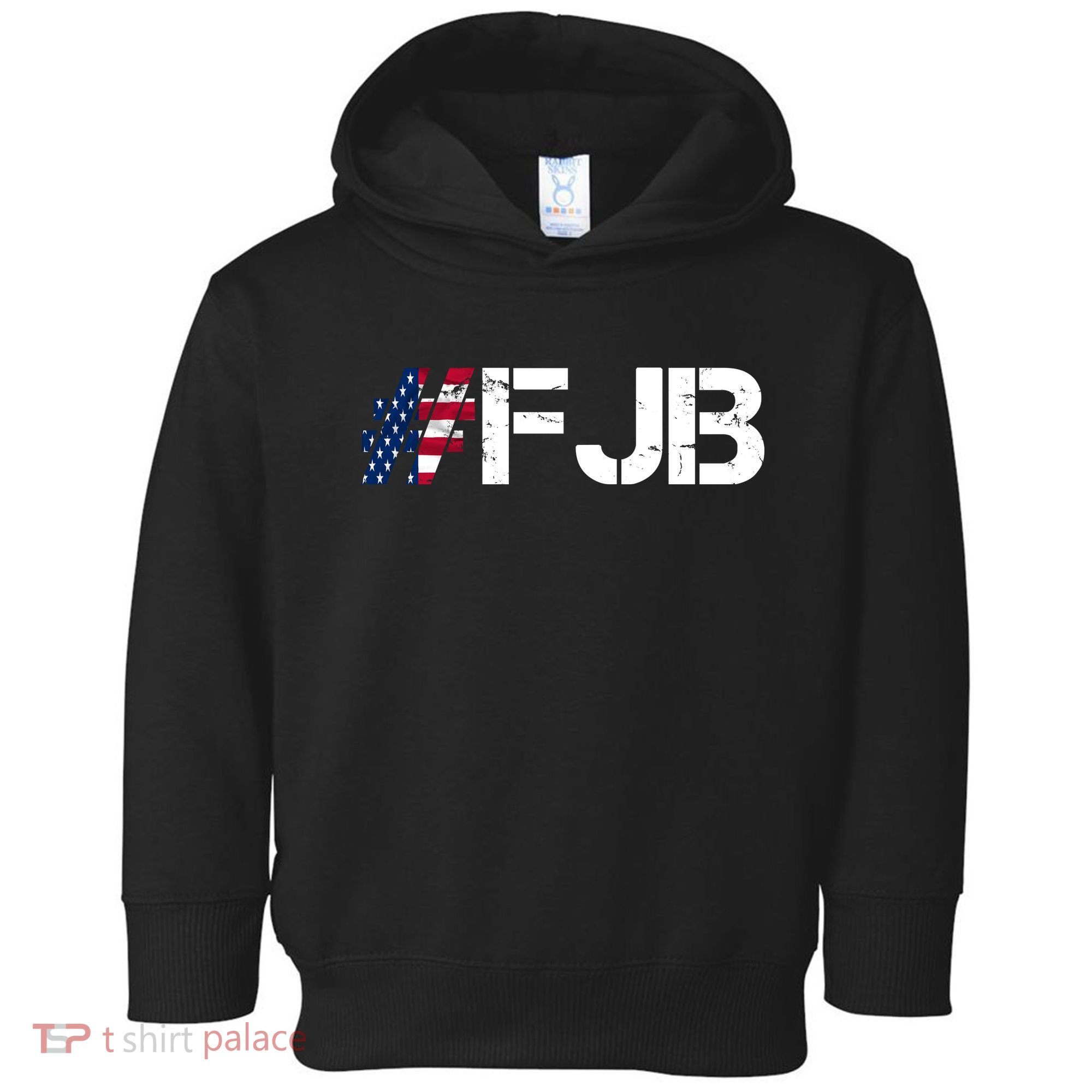 #FJB F Joe Biden FJB Toddler Hoodie