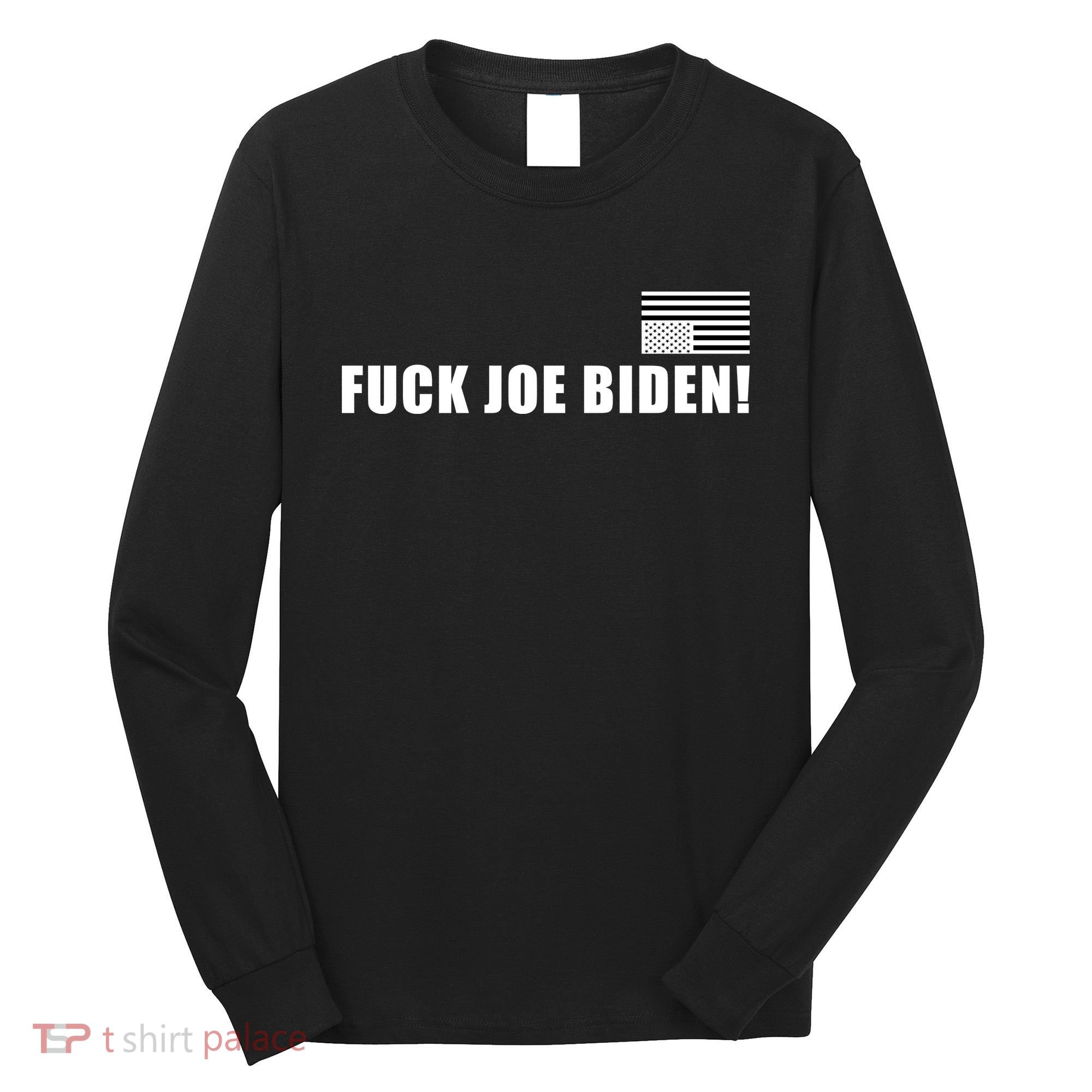 FJB F Joe Biden Upside Down American Flog Long Sleeve Shirt