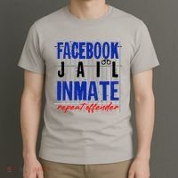 Funny Facebook Jail Inmate Repeat Offender T-Shirt thumb 3