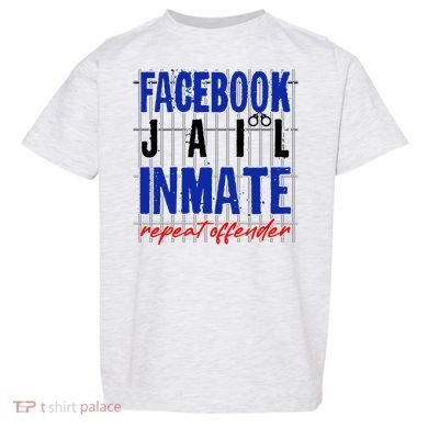 Funny Facebook Jail Inmate Repeat Offender Toddler T-Shirt