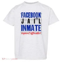Funny Facebook Jail Inmate Repeat Offender Toddler T-Shirt thumb 0