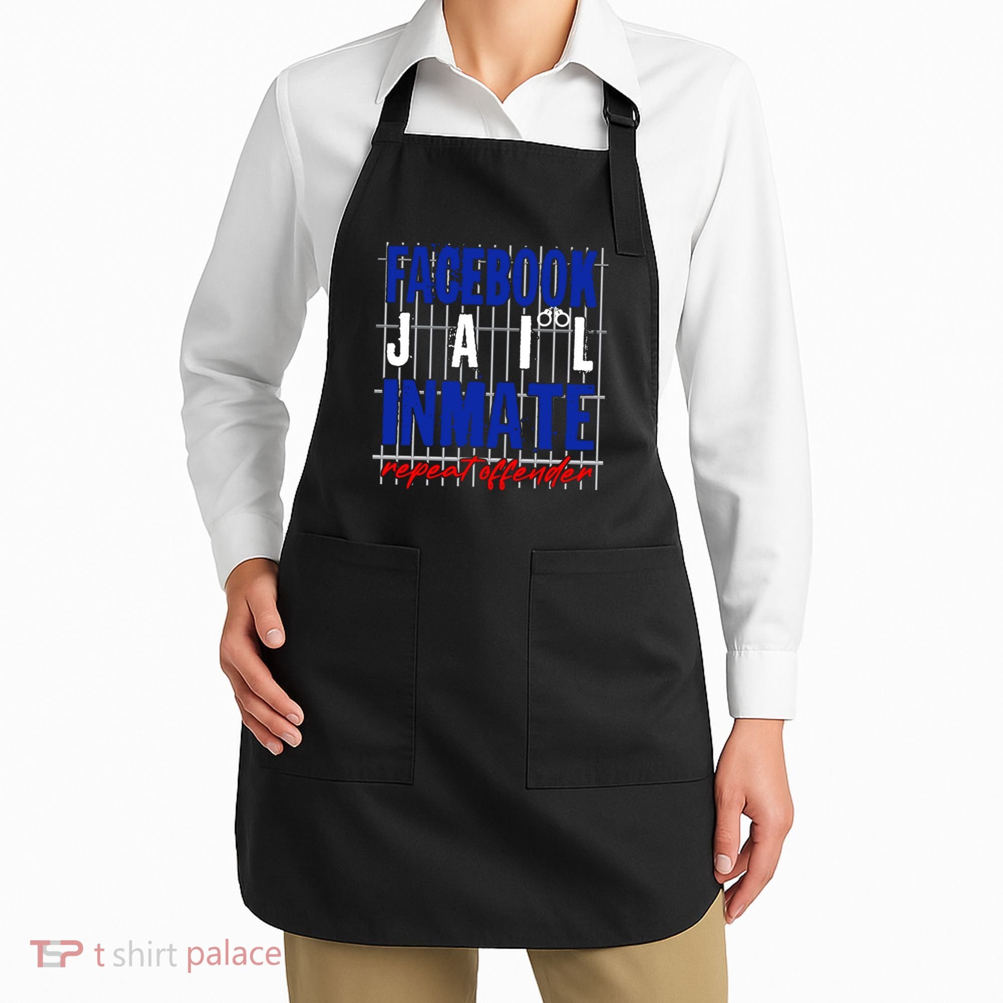 Funny Facebook Jail Inmate Repeat Offender Apron
