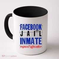 Funny Facebook Jail Inmate Repeat Offender Coffee Mug thumb 0