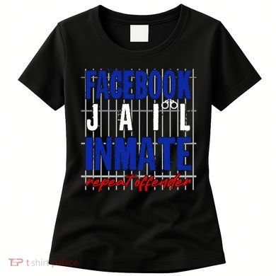 Funny Facebook Jail Inmate Repeat Offender Women's T-Shirt