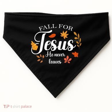Fall For Jesus He Never Leaves Christianity USA-Made Doggie Bandana