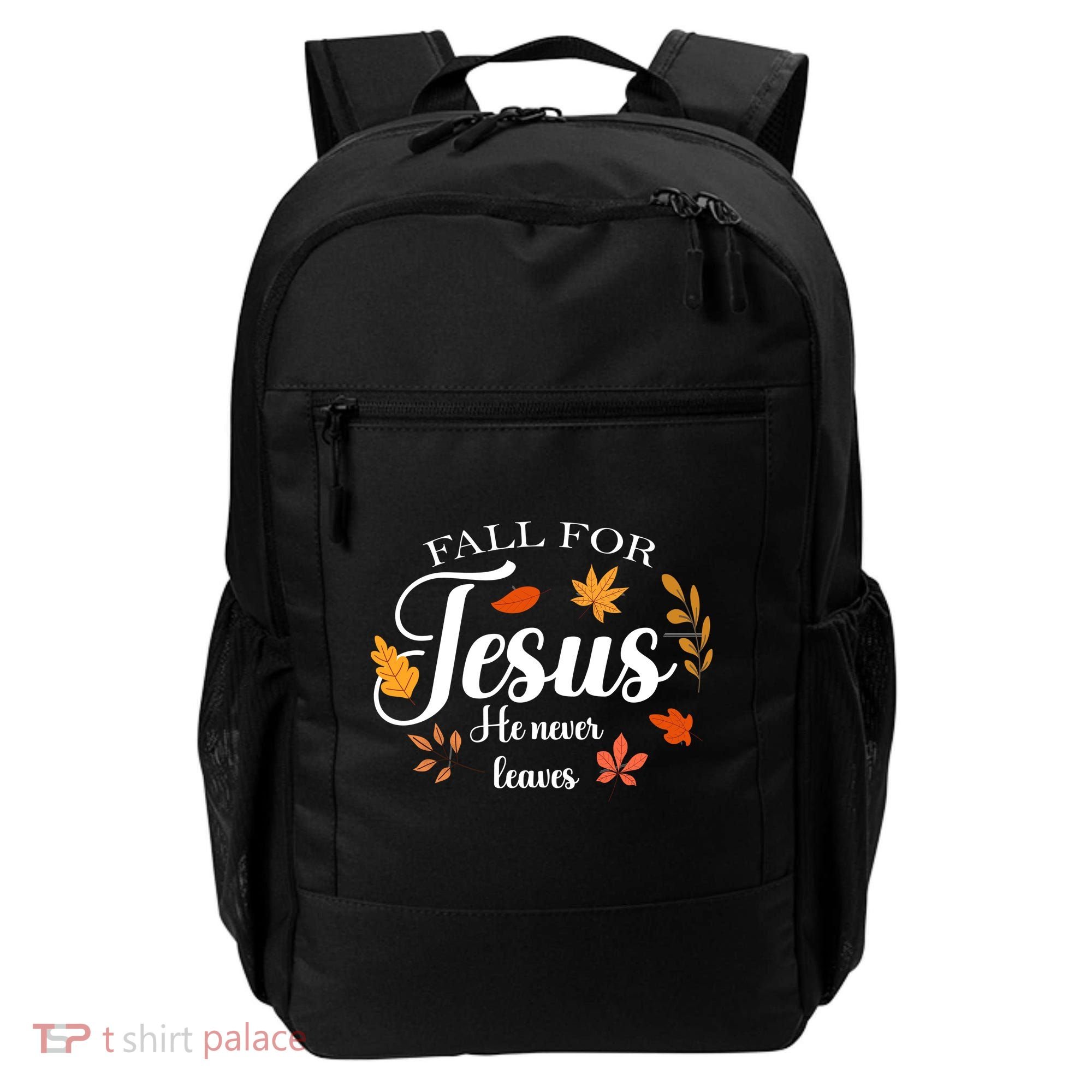 Fall For Jesus He Never Leaves Christianity Backpack