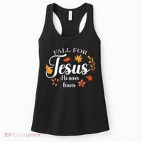Fall For Jesus He Never Leaves Christianity Women's Tank Top thumb 0