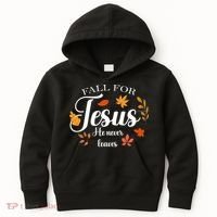 Fall For Jesus He Never Leaves Christianity Kids Hoodie thumb 0