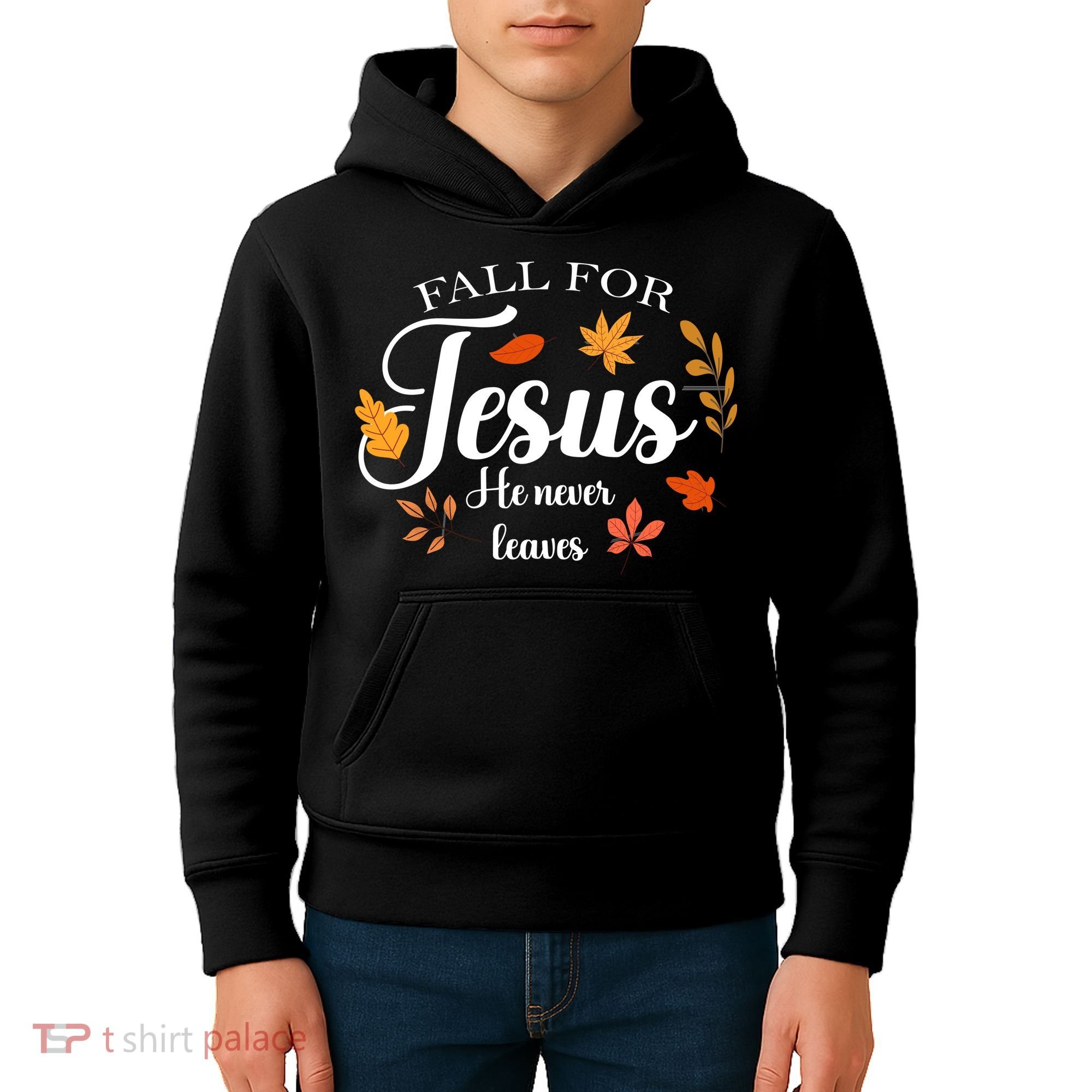 Fall For Jesus He Never Leaves Christianity Kids Hoodie