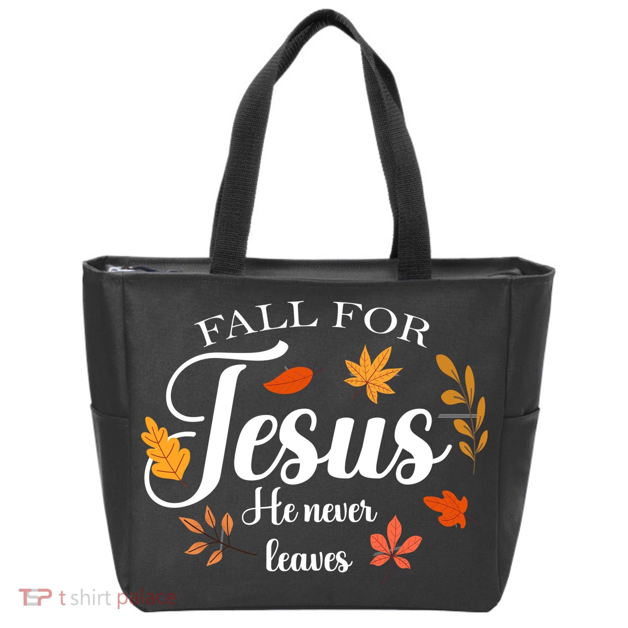 Fall For Jesus He Never Leaves Christianity Tote Bag